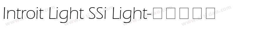 Introit Light SSi Light字体转换